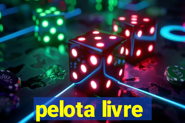 pelota livre